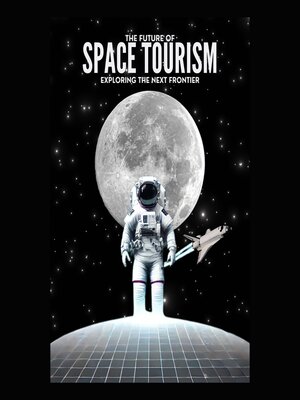 cover image of The Future of Space Tourism